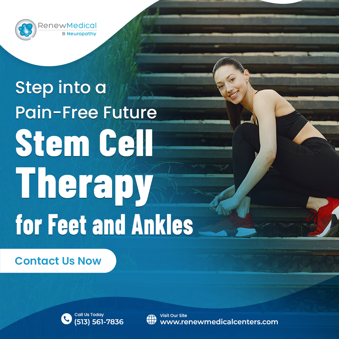 Stem Cell Therapy for Foot and Ankle Pain in Cincinnati